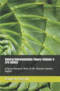 Natural Representation Theory {Volume 1}