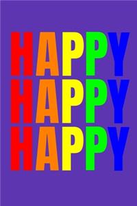 Happy Happy Happy