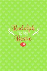 Rudolph Is My Bestie
