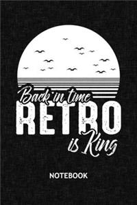 Back in Time Retro Is King