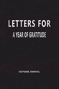 Letters for a Year of Gratitude (Keepsake Journal)