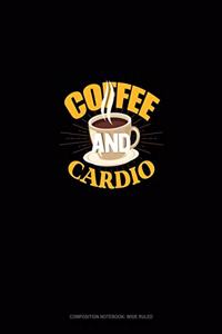 Coffee And Cardio