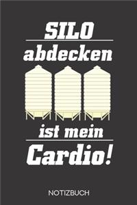 Silo abdecken ist mein Cardio!