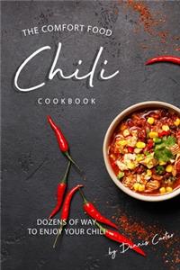 Comfort Food Chili Cookbook