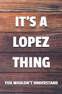 It's a Lopez Thing You Wouldn't Understand