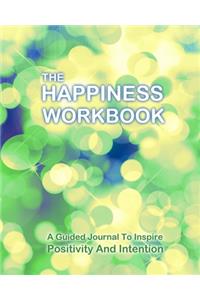 The Happiness Workbook