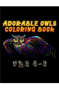 Adorable Owls Coloring Book For 4-8