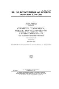 H.R. 1542, Internet Freedom and Broadband Deployment Act of 2001