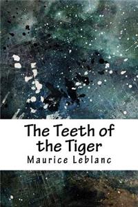 The Teeth of the Tiger