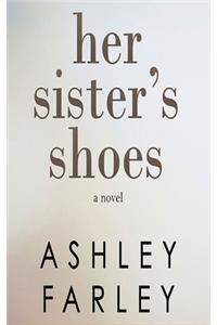 Her Sister's Shoes