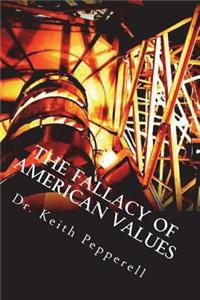 Fallacy of American Values