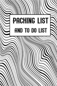 Packing List and To Do List