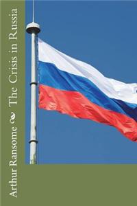 The Crisis in Russia
