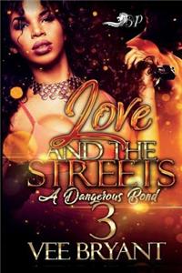 Love and The Streets 3