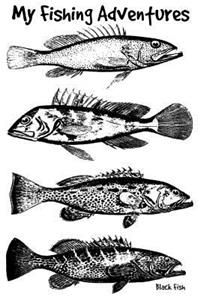 My Fishing Adventures - Black Fish