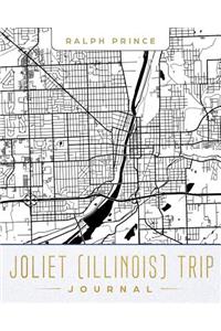 Joliet (Illinois) Trip Journal