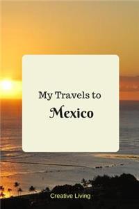 My Travels to Mexico,