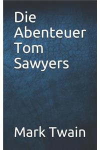 Die Abenteuer Tom Sawyers