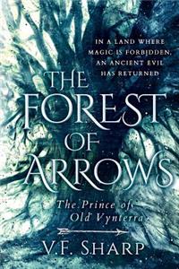 The Forest of Arrows