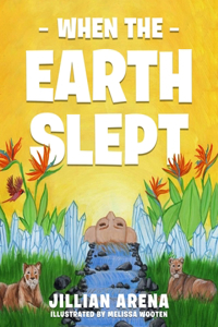 When The Earth Slept