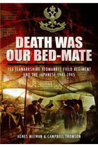 Death Was Our Bed-mate