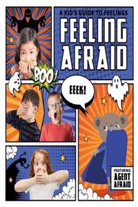 Feeling Afraid