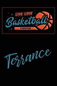 Live Love Basketball Forever Terrance