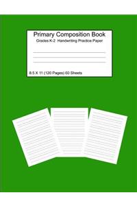 Primary Composition Notebook Grades K-2 Handwriting Practice Paper 8.5 X 11 120 Pages Green