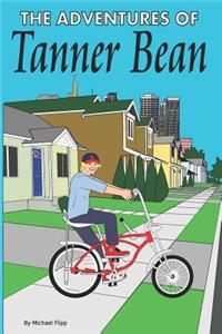 Adventures of Tanner Bean