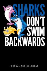 Sharks Don't Swim Backwards