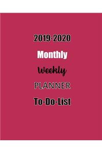 2019-2020 Monthly Weekly Planner To-Do-List