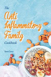 The Anti-Inflammatory Family Cookbook