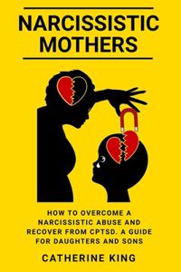 Narcissistic Mothers