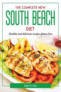 The Complete New South Beach Diet