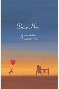 Dear Mom