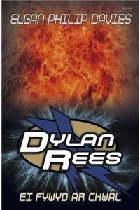 Dylan Rees: Ei Fywyd ar Chwal