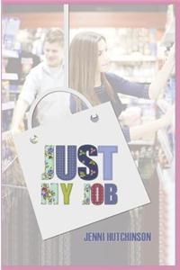 Just My Job