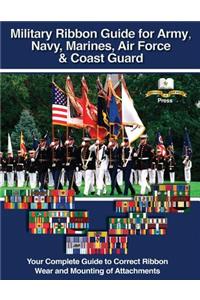 Military Ribbon Guide for Army, Navy, Marines, Air Force, Coast Guard