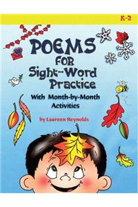 Poems for Sight-Word Practice: With Month-By-Month Activities