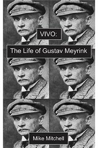 Vivo: the Life of Gustav Meyrink