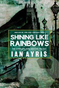 Shining Like Rainbows