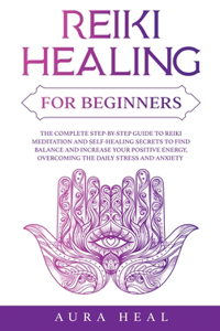 Reiki Healing for Beginners