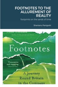 Footnotes to the Allurement of Reality