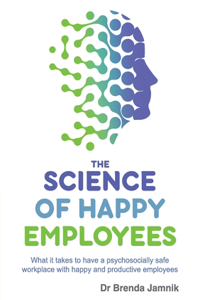 Science of Happy Employees