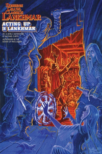 Dungeon Crawl Classics Lankhmar #3: Acting Up in Lankhmar (DCC RPG Adv.)