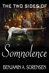 Two Sides of Somnolence
