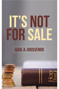 It'S Not for Sale