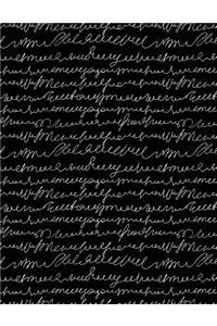 My Big Fat Bullet Journal Scribbly Handwriting White on Black: Jumbo Sized Dot Style Bullet Journal Notebook - 300 Plus Numbered Pages with 300 Dot Grid Pages, 6 Index Pages and 2 Key Pages in Large 8.5 X 11 Size