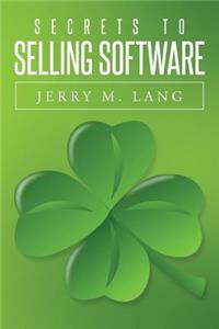 Secrets to Selling Software