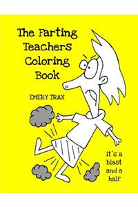 The Farting Teachers Coloring Book